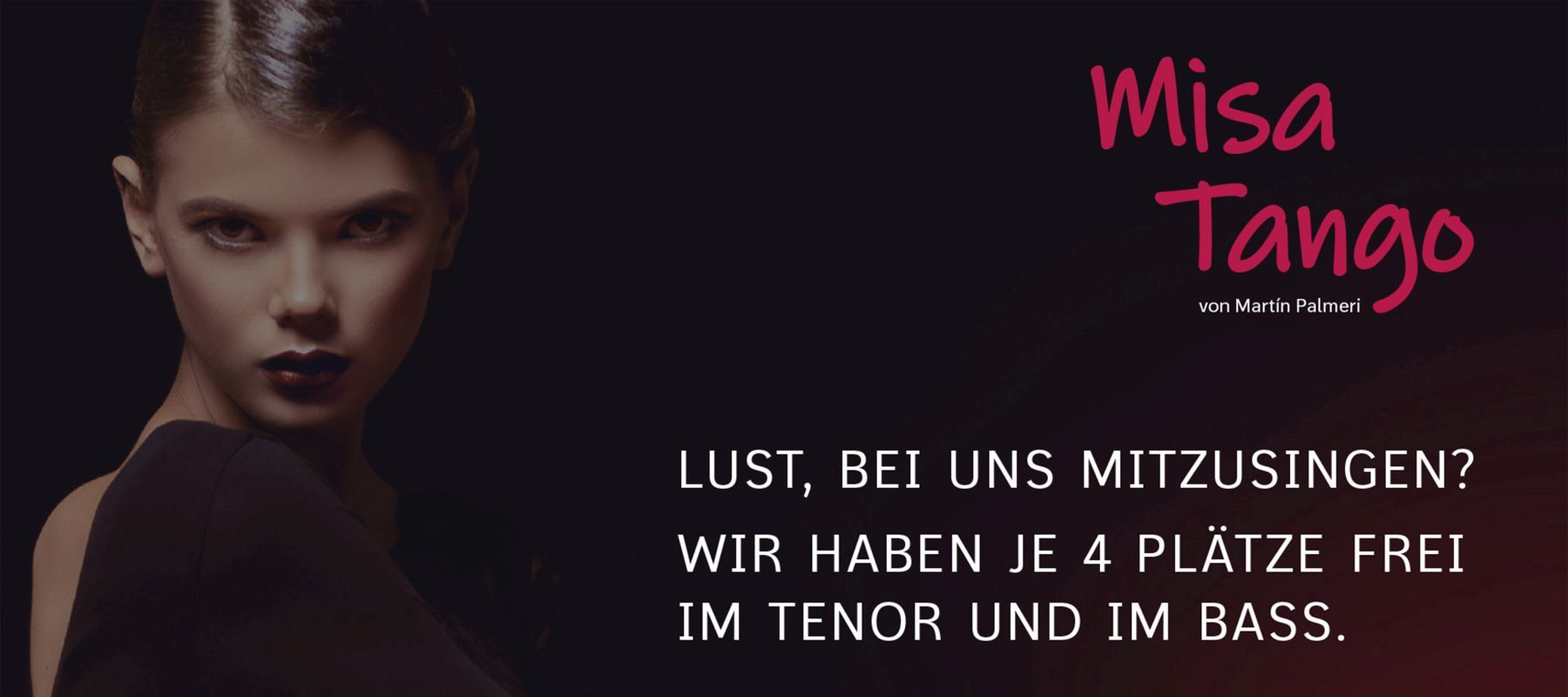 Misatango Wir haben je 4 Plätze frei - im Tenor und Bass
